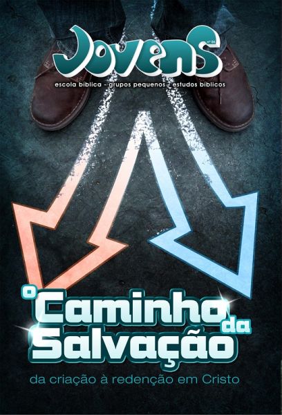 Jovens 05 - Caminho da Salvação   Revista do Aluno (eBook, ePUB)