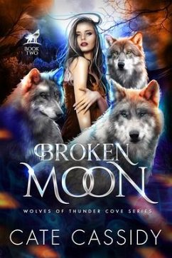 Broken Moon (eBook, ePUB) - Cassidy, Cate