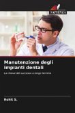 Manutenzione degli impianti dentali