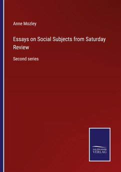 Essays on Social Subjects from Saturday Review - Mozley, Anne