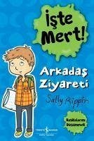 Iste Mert Arkadas Ziyareti - Rippin, Sally