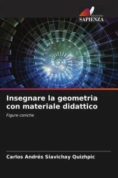 Insegnare la geometria con materiale didattico - Siavichay Quizhpic, Carlos Andrés