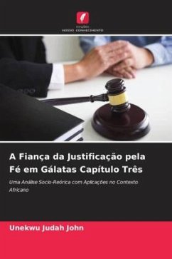 Cover A Fiança da Justificação pela Fé em Gálatas Capítulo Três