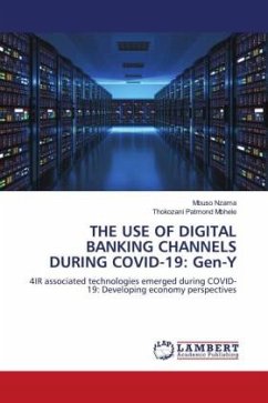 THE USE OF DIGITAL BANKING CHANNELS DURING COVID-19: Gen-Y