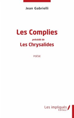 Cover Les Complies précédé de Les Chrysalides