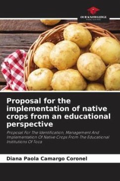 Proposal for the implementation of native crops from an educational perspective - Camargo Coronel, Diana Paola
