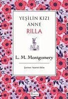 Yesilin Kizi Anne Rilla Ciltli - Maud Montgomery, Lucy