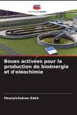 Boues activées pour la production de bioénergie et d'oléochimie