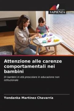 Attenzione alle carenze comportamentali nei bambini - Martínez Chavarría, Yondanka