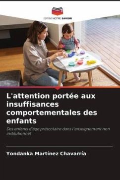 L'attention portée aux insuffisances comportementales des enfants - Martínez Chavarría, Yondanka