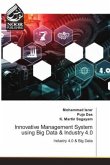 Innovative Management System using Big Data & Industry 4.0
