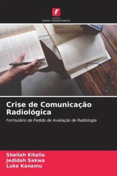 Crise de Comunicação Radiológica - Kitalia, Sheilah;Sakwa, Jedidah;Kanamu, Luke