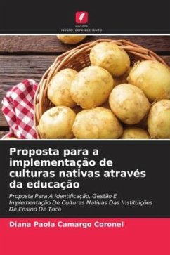Proposta para a implementação de culturas nativas através da educação - Camargo Coronel, Diana Paola