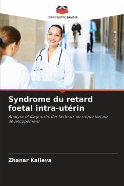 Syndrome du retard foetal intra-utérin - Kalieva, Zhanar