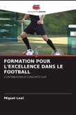 FORMATION POUR L'EXCELLENCE DANS LE FOOTBALL
