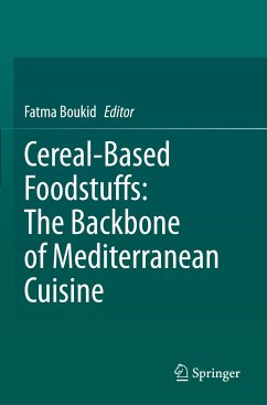 Cereal-Based Foodstuffs: The Backbone of Mediterranean Cuisine