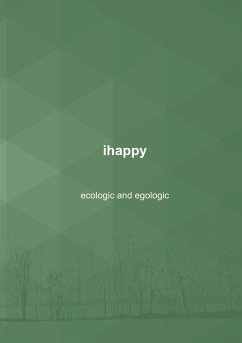 ihappy - ecological and egological - Windahl, Nalle
