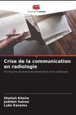 Crise de la communication en radiologie