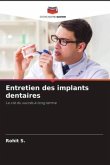 Entretien des implants dentaires