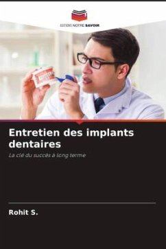 Entretien des implants dentaires - S., Rohit