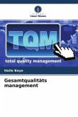 Gesamtqualitäts management