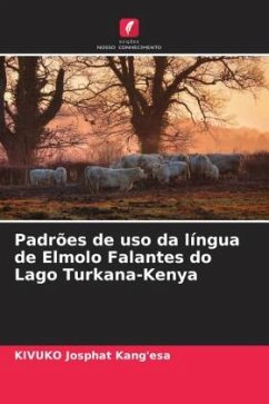 Padrões de uso da língua de Elmolo Falantes do Lago Turkana-Kenya - Josphat Kang'esa, KIVUKO