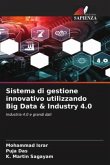Sistema di gestione innovativo utilizzando Big Data & Industry 4.0