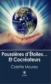 Poussières d'Étoiles... Et Cocréateurs (eBook, ePUB)