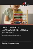 CAPACITÀ LOGICO-MATEMATICHE E DI LETTURA E SCRITTURA