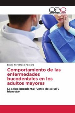 Comportamiento de las enfermedades bucodentales en los adultos mayores - Hernández Montero, Elianis