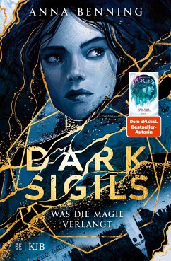 Was die Magie verlangt / Dark Sigils Bd.1 (eBook, ePUB) - Benning, Anna