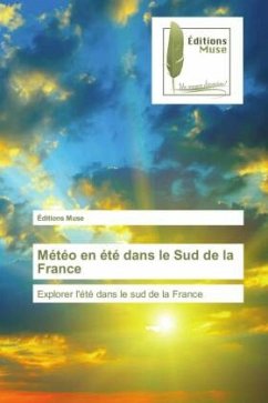 Météo en été dans le Sud de la France - Muse, Éditions