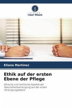 Ethik auf der ersten Ebene der Pflege - Martínez, Eliana