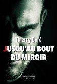 Jusqu'au bout du miroir (eBook, ePUB)