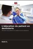 L'éducation du patient en dentisterie