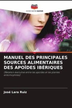 MANUEL DES PRINCIPALES SOURCES ALIMENTAIRES DES APOÏDES IBÉRIQUES - Lara Ruiz, José