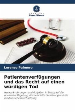 Patientenverfügungen und das Recht auf einen würdigen Tod - Palmero, Lorenzo