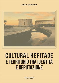 Cultural heritage e territorio tra identità e reputazione (eBook, PDF) - Genovino, Cinzia