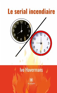 Le serial incendiaire (eBook, ePUB) - Havermans, Ivo