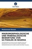 MIKROMORPHOLOGISCHE UND MINERALOGISCHE BEWERTUNG VON ULTISOLEN IN NIGERIA