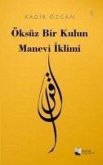 Öksüz Bir Kulun Manevi Iklimi Öksüz Bir Kulun Manevi Iklimi