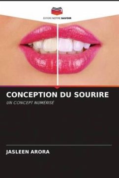 CONCEPTION DU SOURIRE - ARORA, JASLEEN