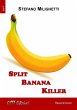 Split Banana Killer (eBook, ePUB) - Bild 1