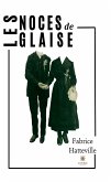 Les noces de glaise (eBook, ePUB)