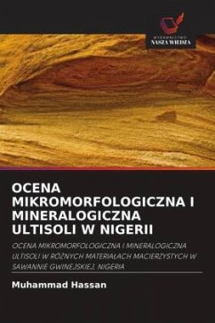 OCENA MIKROMORFOLOGICZNA I MINERALOGICZNA ULTISOLI W NIGERII - Hassan, Muhammad