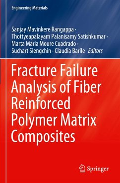 Fracture Failure Analysis of Fiber Reinforced Polymer Matrix Composites