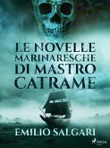 Le novelle marinaresche di mastro Catrame (eBook, ePUB)