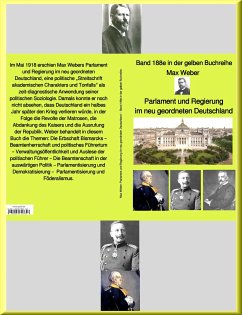 Max Weber: Parlament und Regierung im neu geordneten Deutschland – gelbe Buchreihe – bei Jürgen Ruszkowski (eBook, ePUB) - Weber, Max