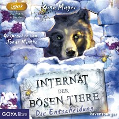 Die Entscheidung / Das Internat der bösen Tiere Bd.6 (1 MP3-CD) - Mayer, Gina