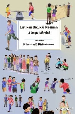 Lîstikên Biçûk û Mezinan Li Desta Mêrdînê - Pîrê, Mihemedê